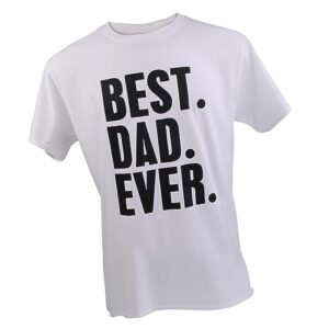 Anbau Best Dad Ever Letter Printed T-shirt Saying Slogan Tee Fathers Day Birthday Cosplay Party Gift White L