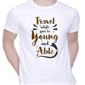 Graphic Printed T-Shirt for Unisex Travel While You are Young – White Tshirt Casual Half Sleeve Round Neck T-Shirt