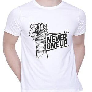 Graphic Printed T-Shirt for Unisex Never Give Up Tshirt | Casual Half Sleeve Round Neck T-Shirt