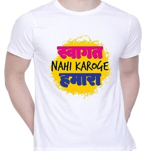 Graphic Printed T-Shirt for Unisex Swagat Nahi Karoge Humara Tshirt Casual Half Sleeve Round Neck T-Shirt