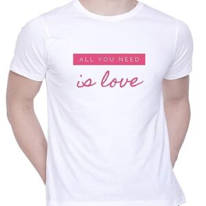 Graphic Printed T-Shirt for Unisex All You Need is Love Tshirt | Casual Half Sleeve Round Neck T-Shirt