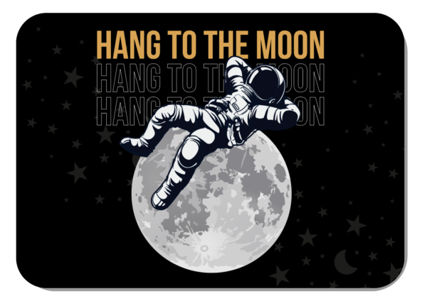 Hang to the Moon Mousepad