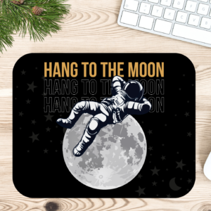 Hang to the Moon Printed Gaming Mouse Pad